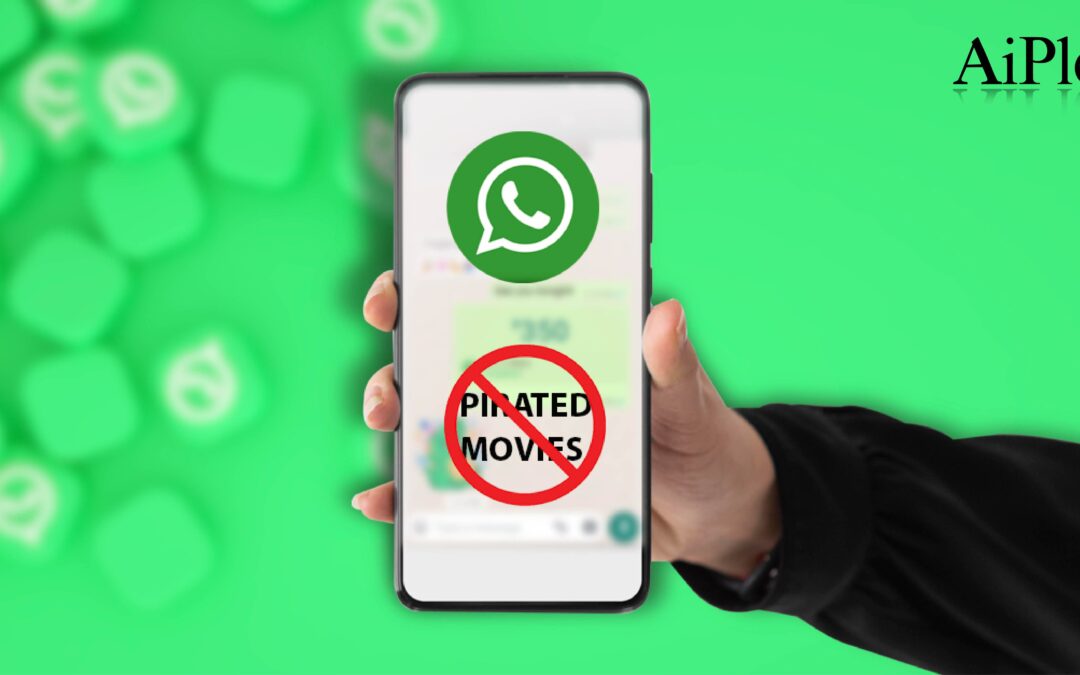 Can WhatsApp be used to share pirated movies?