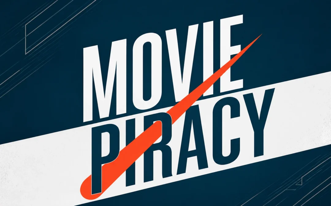 Movie Piracy Protection Solutions for Digital Content Owners